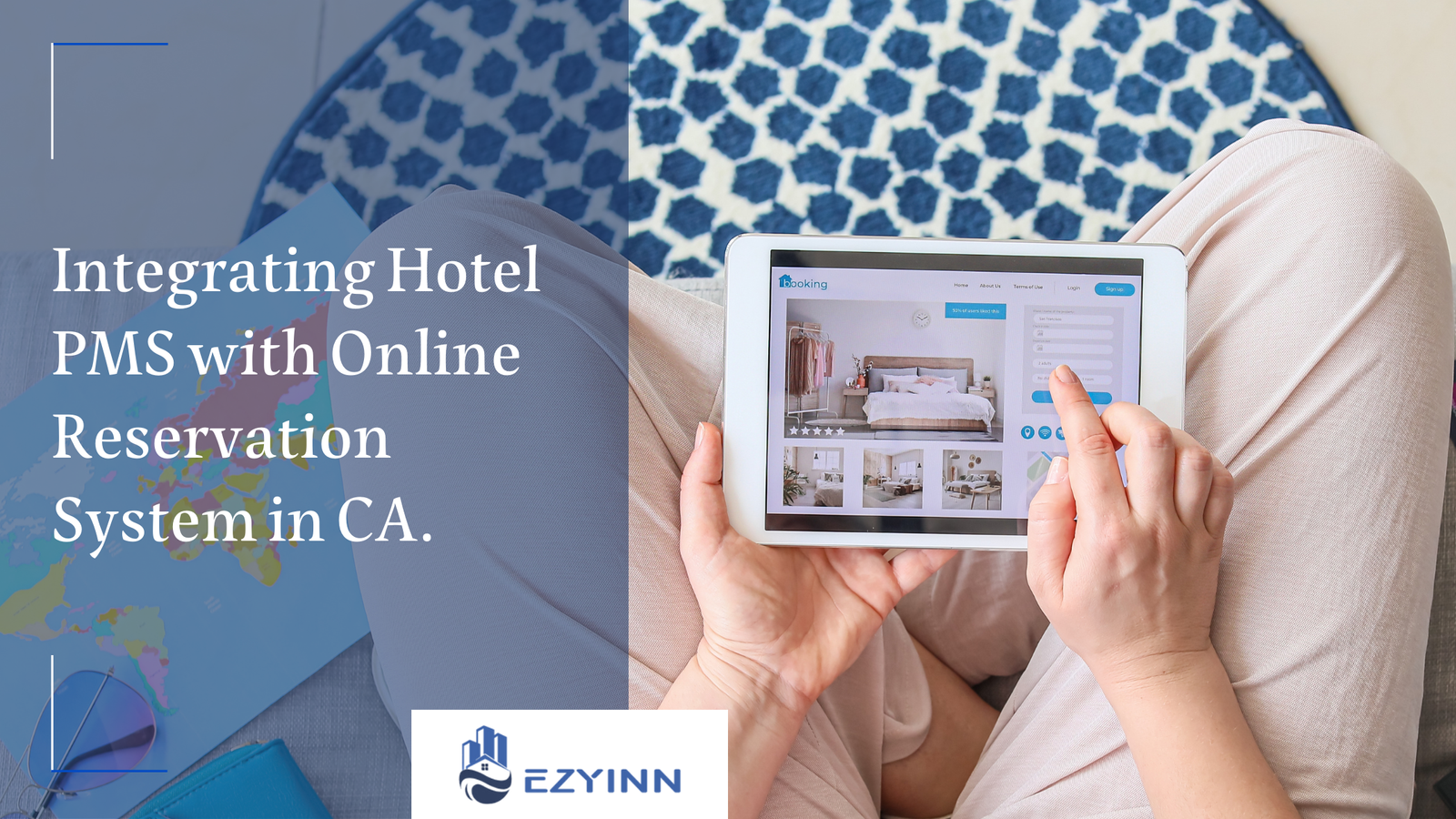 Integrating Hotel PMS with Online Reservation System in CA. | Ezyinn PMS