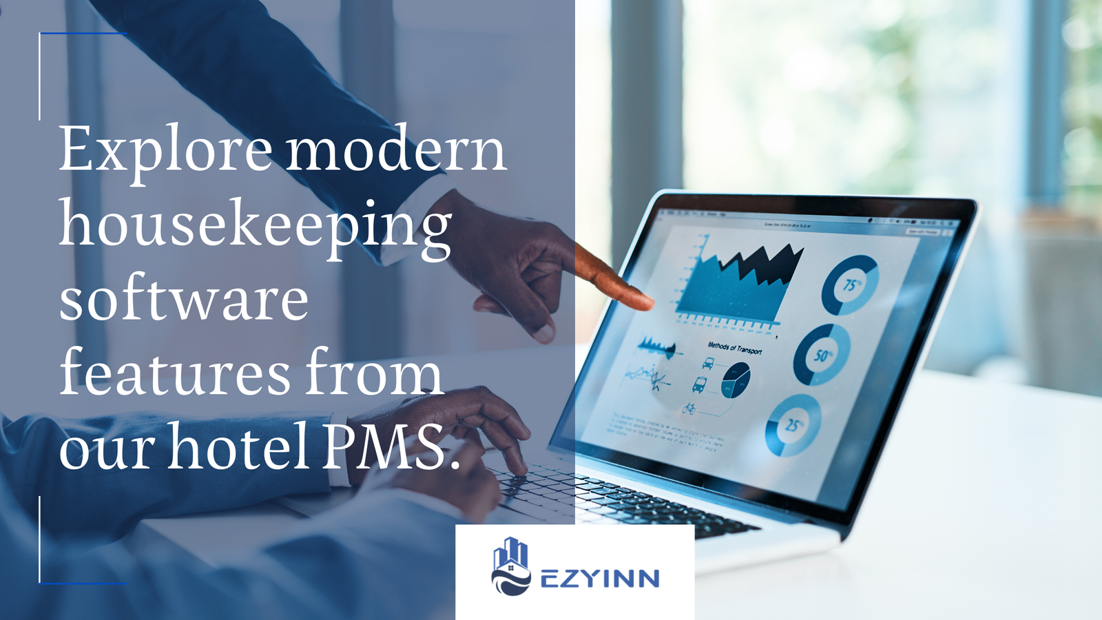 Explore modern housekeeping software features from our hotel PMS. | Ezyinn PMS
