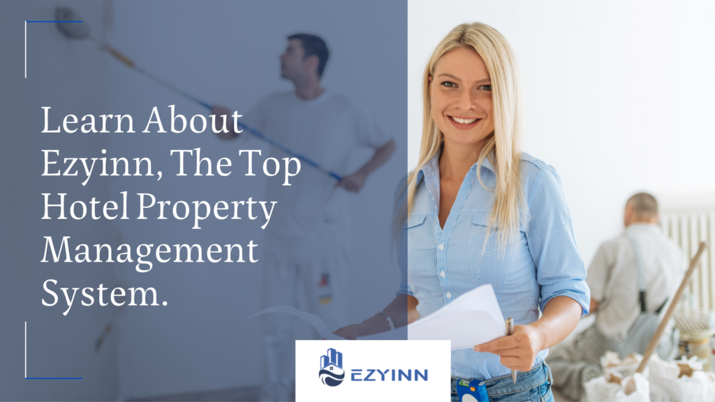 _Learn About Ezyinn, The Top Hotel Property Management System. 