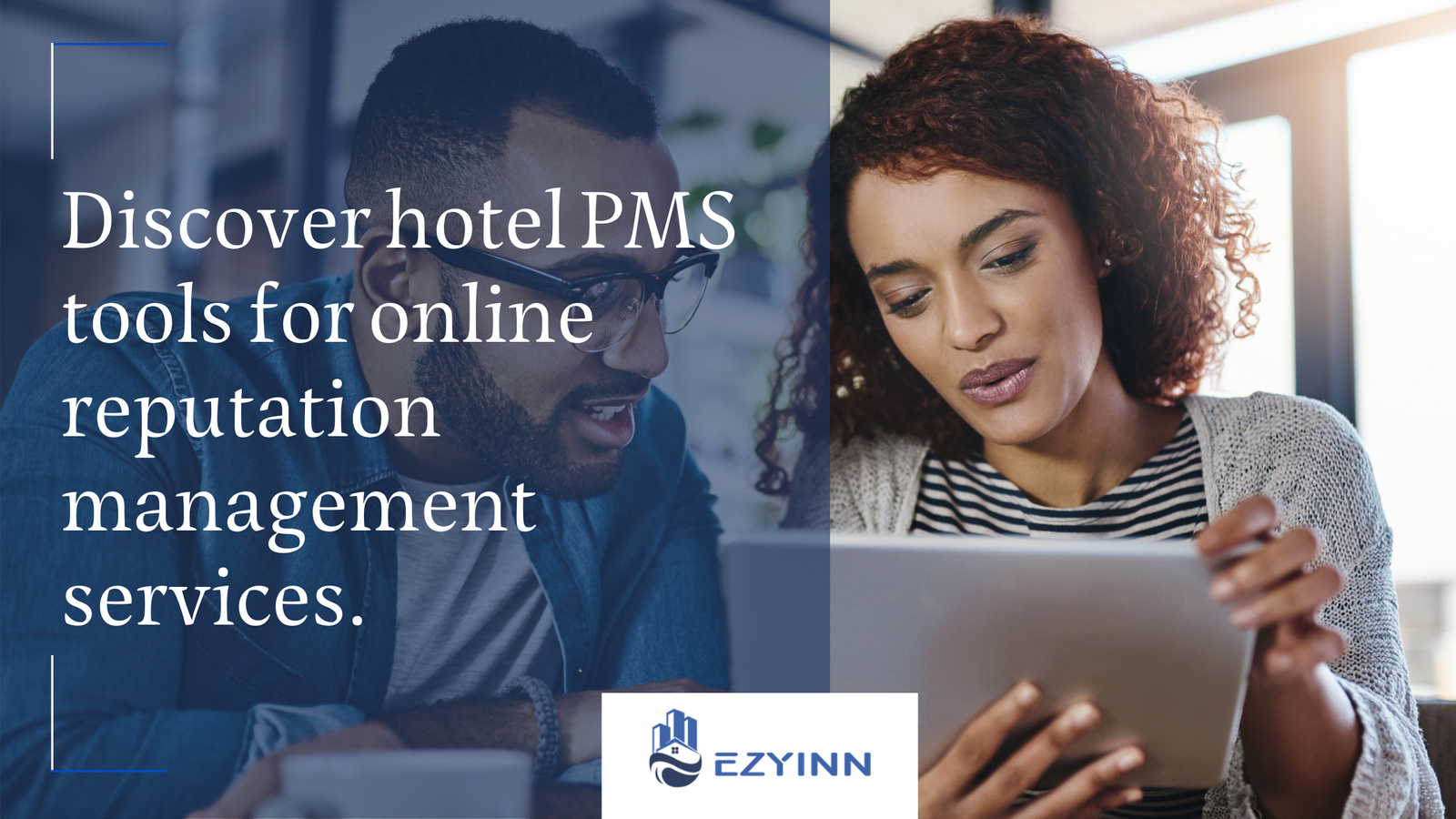 Discover hotel PMS tools for online reputation management services. | Ezyinn PMS