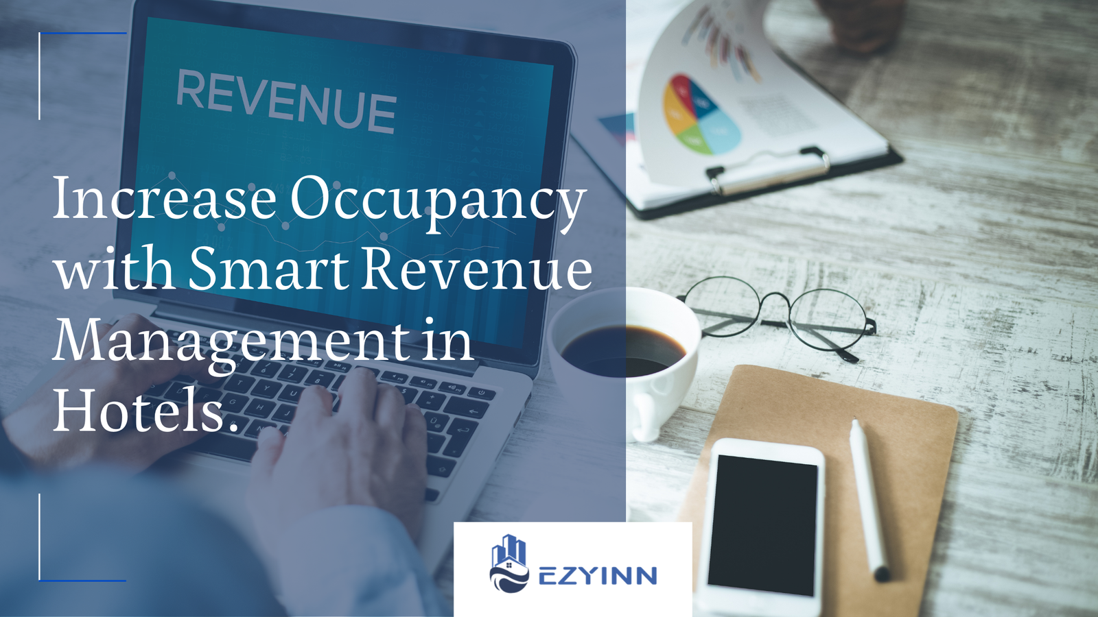 Increase Occupancy with Smart Revenue Management in Hotels.