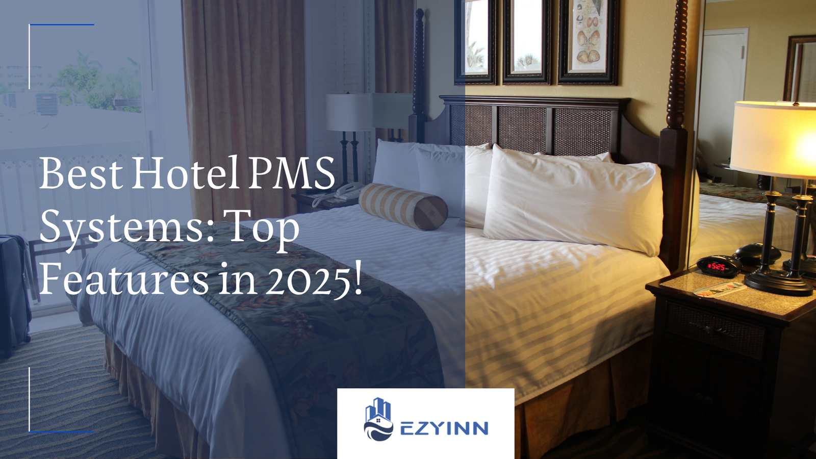 Best Hotel PMS Systems: Top Features in 2025!